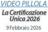 09/02/2026: Videopillola: La Certificazione Unica 2026 