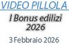 03/02/2026: Videopillola: I Bonus edilizi 2026