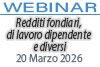 Webinar 20/03/2026 - Redditi fondiari, di lavoro dipendente e diversi