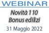 31/05/2022 Webinar Formativo: Novità sul 110 e bonus edilizi