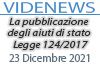 Videonews: la pubblicazione degli aiuti di stato (commi da 125 a 129 Legge 124/2017)